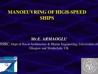 MANOEUVRING OF HIGH-SPEED SHIPS