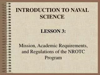 INTRODUCTION TO NAVAL SCIENCE