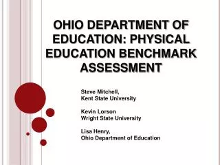 OHIO DEPARTMENT OF EDUCATION: PHYSICAL EDUCATION BENCHMARK ASSESSMENT