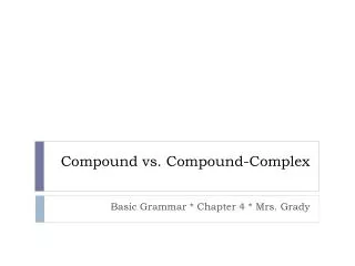 Compound vs. Compound-Complex