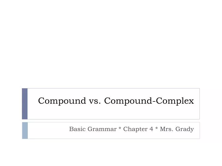 compound vs compound complex
