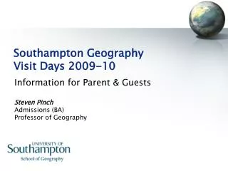 Southampton Geography Visit Days 2009-10