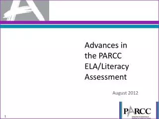 Advances in the PARCC ELA/Literacy Assessment