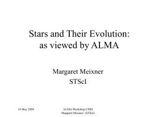 Stars and Their Evolution: as viewed by ALMA