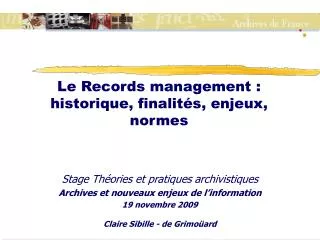 le records management historique finalit s enjeux normes