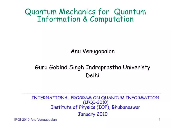 quantum mechanics for quantum information computation