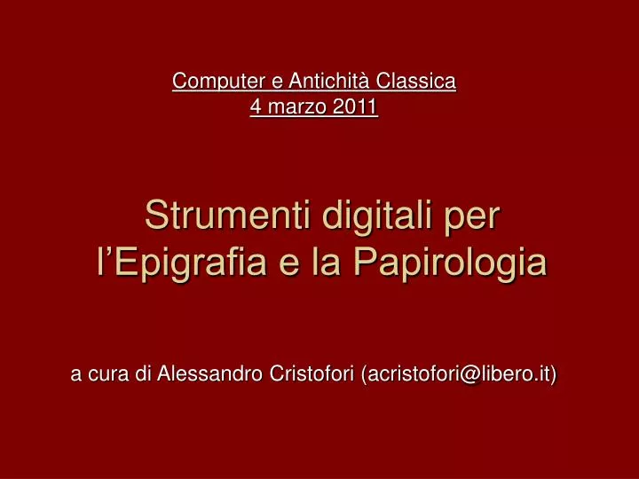 strumenti digitali per l epigrafia e la papirologia
