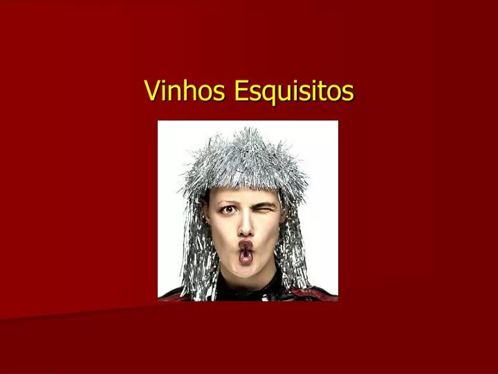 vinhos esquisitos