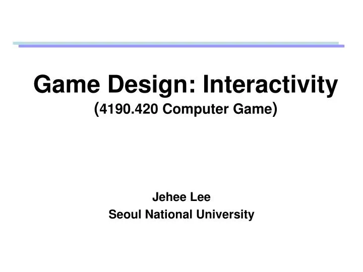 game design interactivity 4190 420 computer game