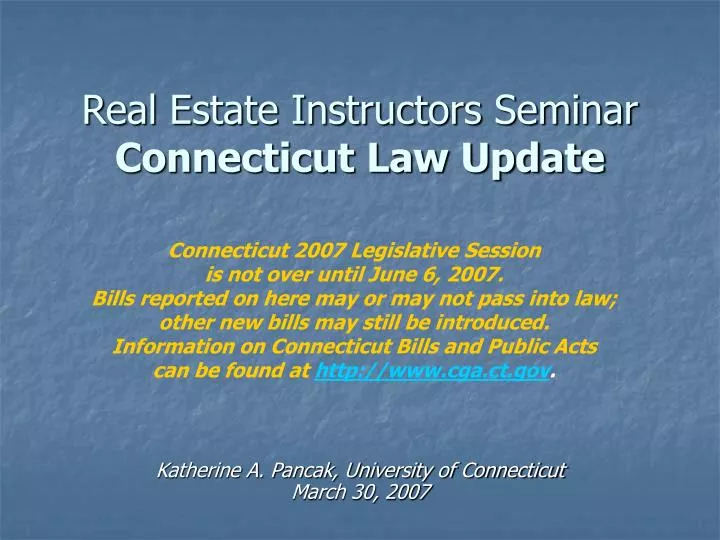 real estate instructors seminar connecticut law update
