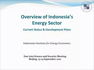 Overview of Indonesia’s Energy Sector Current Status &amp; Development Plans
