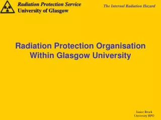 Radiation Protection Organisation Within Glasgow University