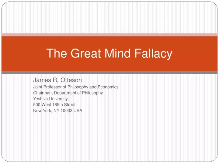 the great mind fallacy