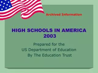 HIGH SCHOOLS IN AMERICA 2003