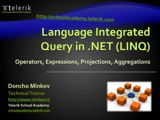Language Integrated Query in .NET (LINQ)