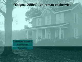 enigma otiliei un roman exclusivist