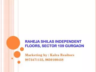 Raheja Shilas Independent Floors ! 9650100438 ! Sec-109