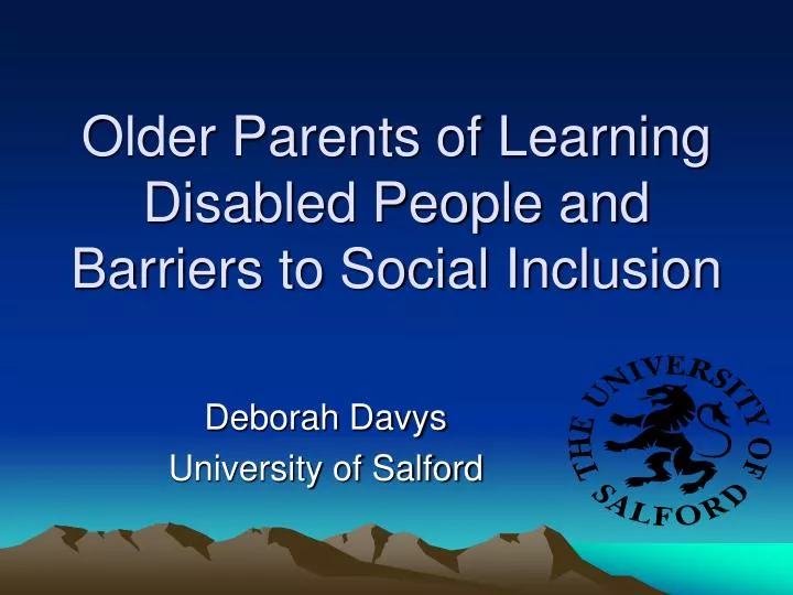 older parents of learning disabled people and barriers to social inclusion