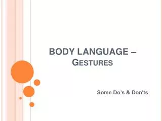 BODY LANGUAGE – Gestures