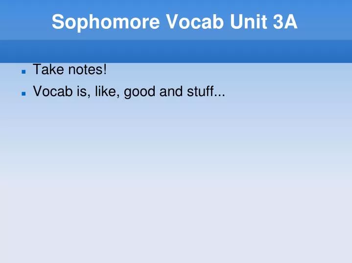 sophomore vocab unit 3a
