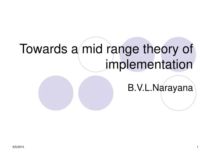 towards a mid range theory of implementation