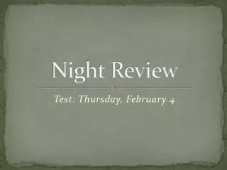 Night Review