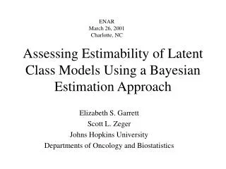 Assessing Estimability of Latent Class Models Using a Bayesian Estimation Approach