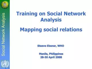 Training on Social Network Analysis Mapping social relations
