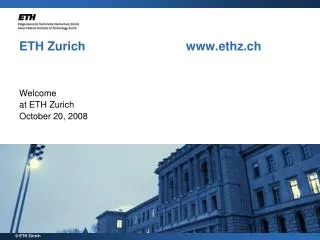 ETH Zurich			 www.ethz.ch