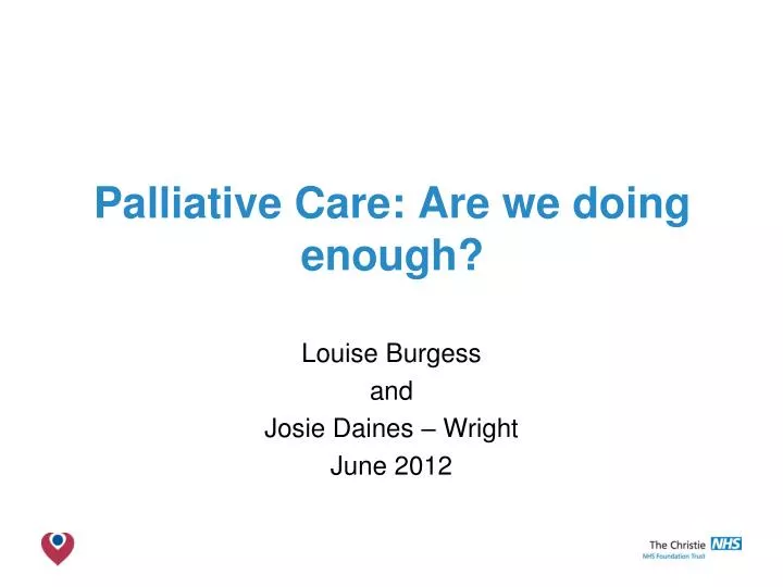 palliative care are we doing enough