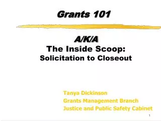 A/K/A The Inside Scoop: Solicitation to Closeout