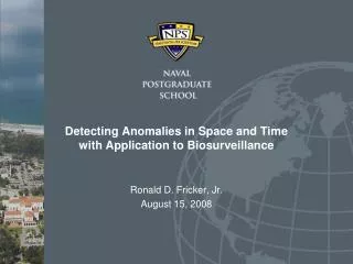 Detecting Anomalies in Space and Time with Application to Biosurveillance