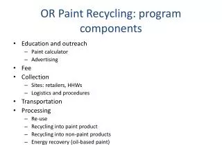 OR Paint Recycling: program components