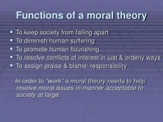Functions of a moral theory