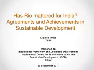 Has Rio mattered for India? Agreements and Achievements in Sustainable Development