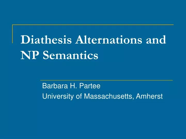diathesis alternations and np semantics