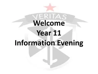Welcome Year 11 Information Evening