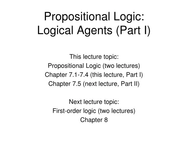 propositional logic logical agents part i