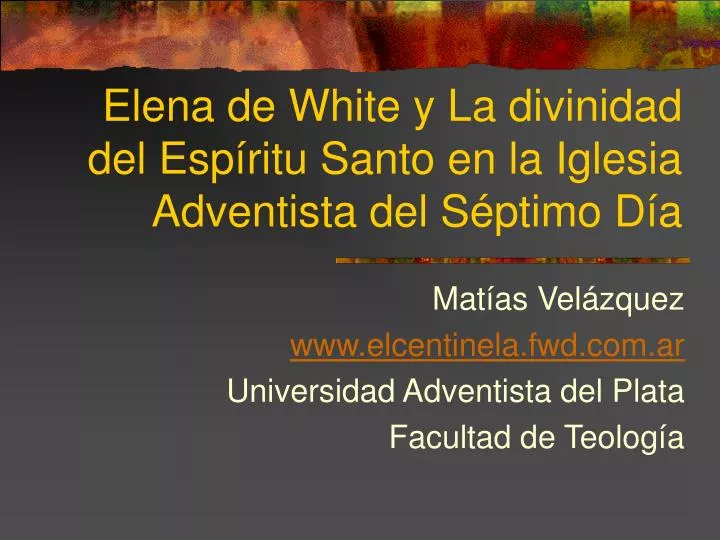 elena de white y la divinidad del esp ritu santo en la iglesia adventista del s ptimo d a