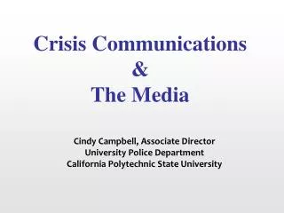 Crisis Communications &amp; The Media