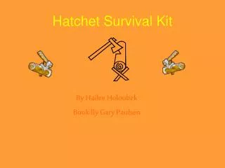 Hatchet Survival Kit