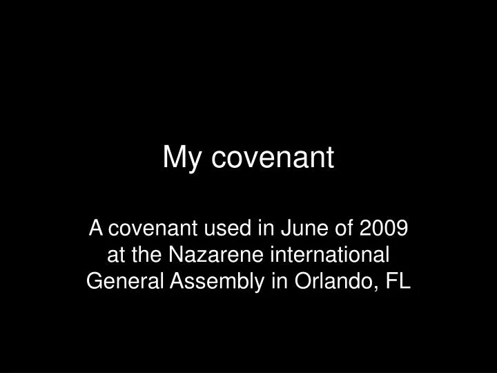 my covenant