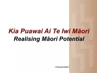 Kia Puawai Ai Te Iwi M?ori