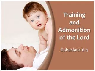 Training and Admonition of the Lord