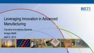 Leveraging Innovation in Advanced Manufacturing
