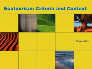 Ecotourism: Criteria and Context