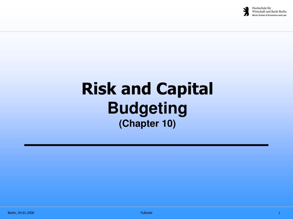 PPT - Risk and Capital Budgeting (Chapter 10) PowerPoint Presentation ...