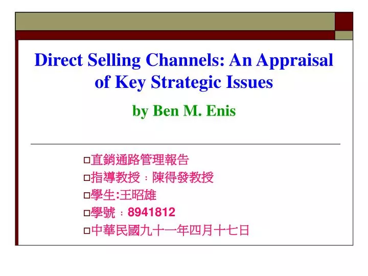 direct selling channels an appraisal of key strategic issues by ben m enis