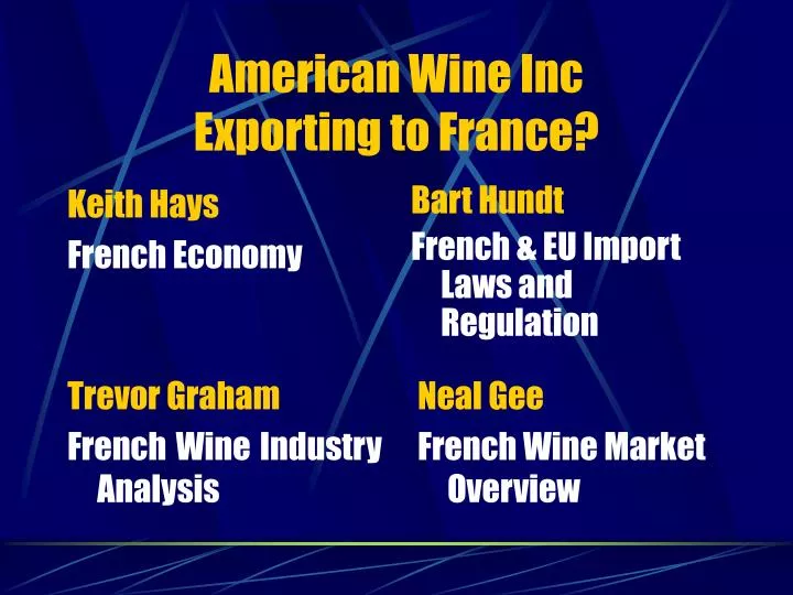 american wine inc exporting to france