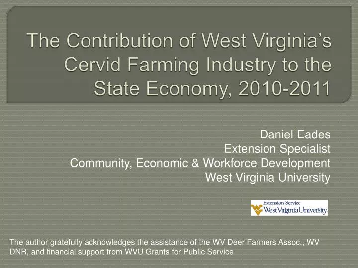 the contribution of west virginia s cervid farming industry to the state economy 2010 2011